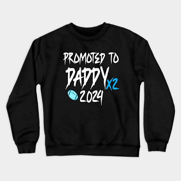 Soon To Be Daddy Promoted To Daddy Est 2024 Crewneck Sweatshirt by Outrageous Flavors